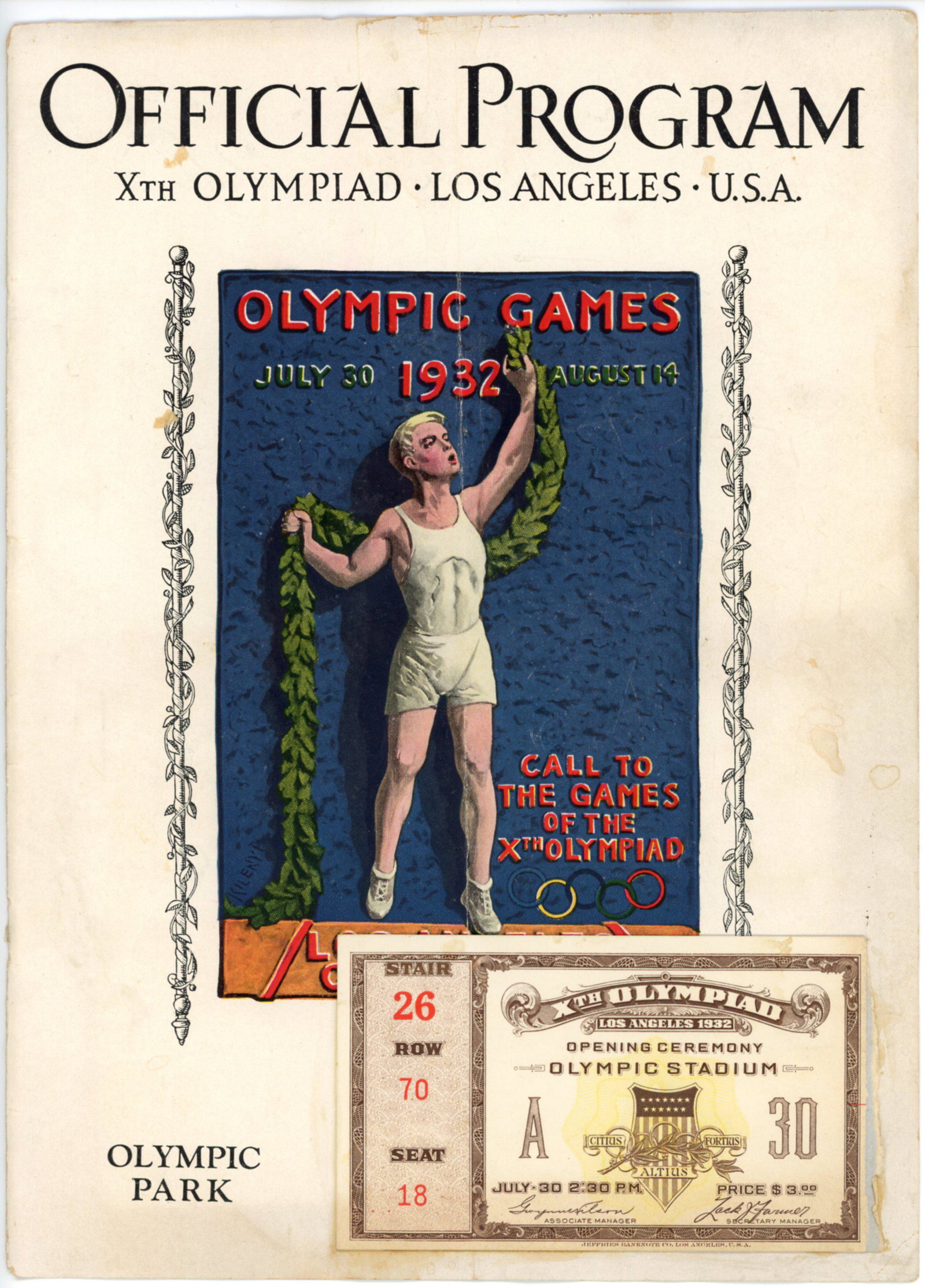 1932 Olympic Games Program and Ticket: Official Program of Xth Olympiad in Los Angeles, July 30th 1932. Includes ticket for Olympic Stadium
