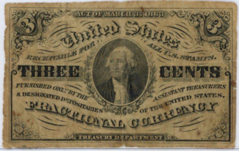 FR 1227: 3c 1863 Fractional Currency 3rd Issue (1 of 2)
