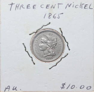 1865 Nickel Three Cents: AU-55. CPG $74.