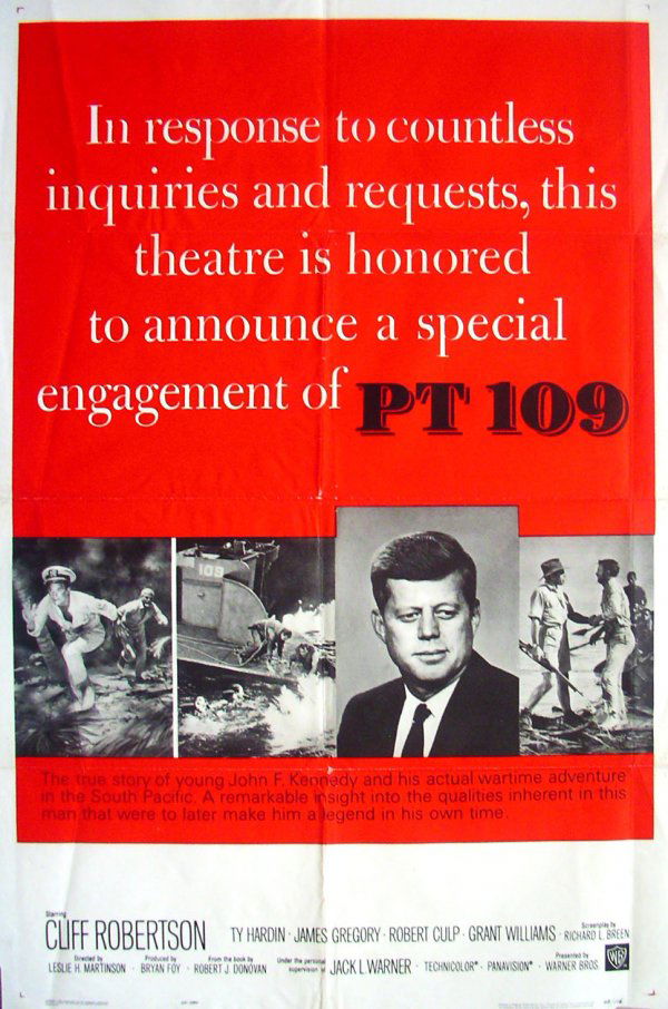 Movie Poster: PT 109, 1963: Original Movie Poster: PT 109, advance 1-sheet, 1963, Warner Bros. Starring Cliff Robertson, Ty Hardin, James Gregory, Robert Culp, Michael Pate, Robert Blake, William Douglas and George Takei. Dramat
