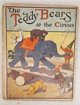 1907 Teddy Bears At The Circus Book (1 of 3)