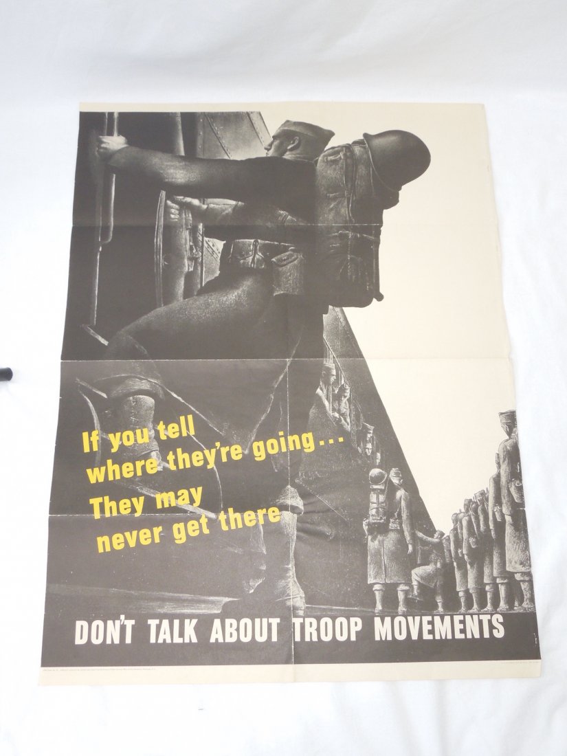 WWII Army Don't Talk About Troop Movements War Poster: WWII 1943 Army Original Propaganda Poster Troop Movements. A Home Front Item. On the poster is the following message- If You Tell Where Theyre Going...They May Never Get There. Don't Talk about Troop 