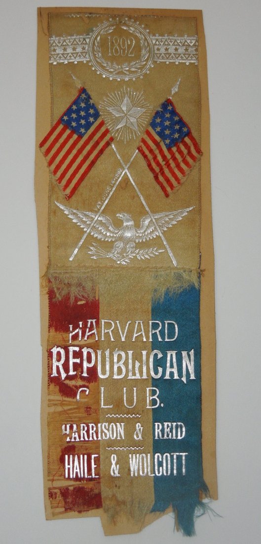 1892 Presidential Ribbon Harvard Republican Harrison: 1892 ribbon for the Presidential Election from the Harvard Republican Club for Pres. Benjamin Harrison and Whitelaw Reid versus Grover Cleveland. The names Haile and Wolcott below refer to the 1892 Ma