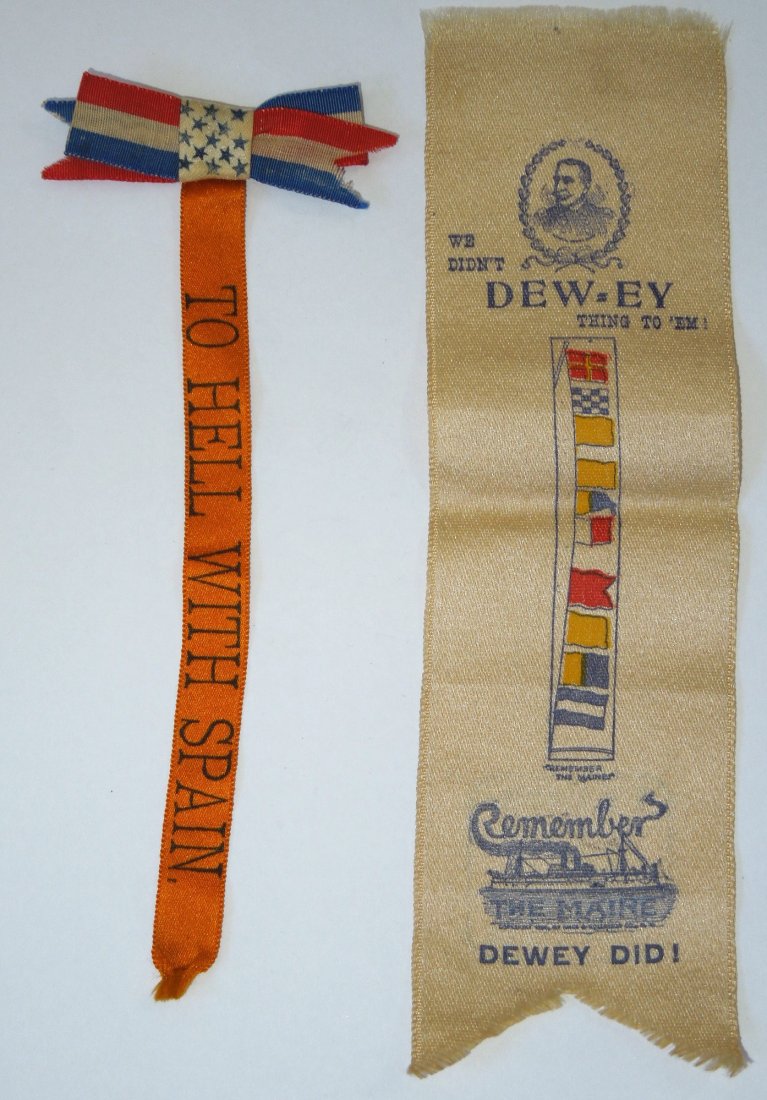 Admiral Dewey Remember The Maine To Hell Spain Ribbons: Spanish American War SAW Admiral Dewey Remember The Maine & Spain Ribbons. You will receive 2 ribbons. The first ribbon is 5.5 inches long. It reads, To Hell With Spain. Nice condition. The other ribb