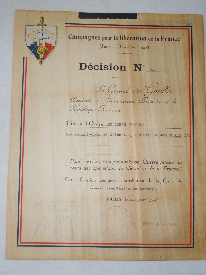 WWII 1945 French Croix De Guerre Col. Certificate USAAF: Original August 18, 1945 dated certificate awarded to US Army Air Forces Lieutenant Colonel Wilbert A. Speir, XII Tactical Air Command, citing him with the Order of Corps of the Army for expectional s