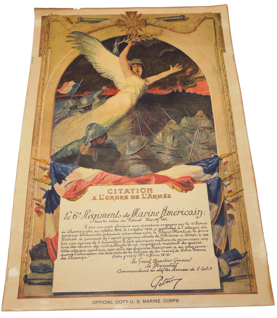 WWI Era French Citation Document US USMC 6th Marine Regiment Poster: WWI USMC Marine Corps French Citation Poster. The poster reads: Citation in the Order of the Army 6th Regiment of the Marines, American (Under the orders of Colonel Harry Lee) This regiment took a glo