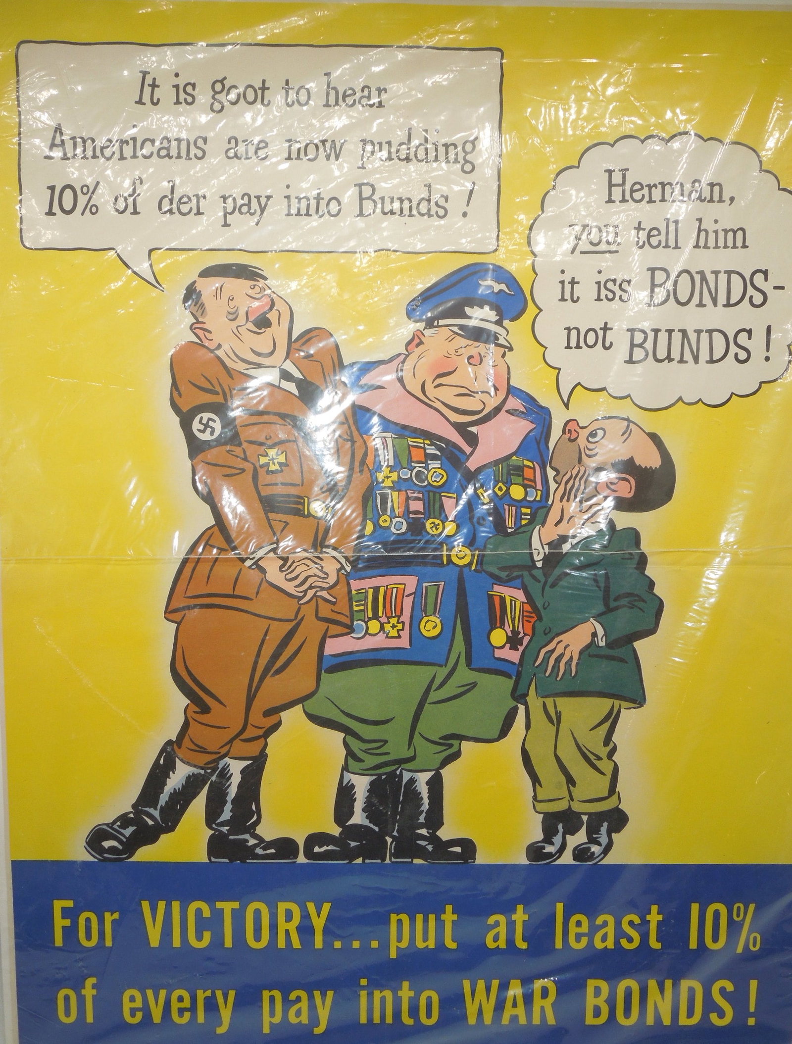 WWII 1942 US Propaganda War Poster Hitler Goering Goring Goebbels Victory Bonds: 1942 Home Front poster depicting Adolf Hitler, Hermann Goring, and Joseph Goebbels on yellow background. Text on lower poster reads, FOR VICTORYâ€¦PUT AT LEAST 10% OF EVERY PAY INTO WAR BONDS!. Pr