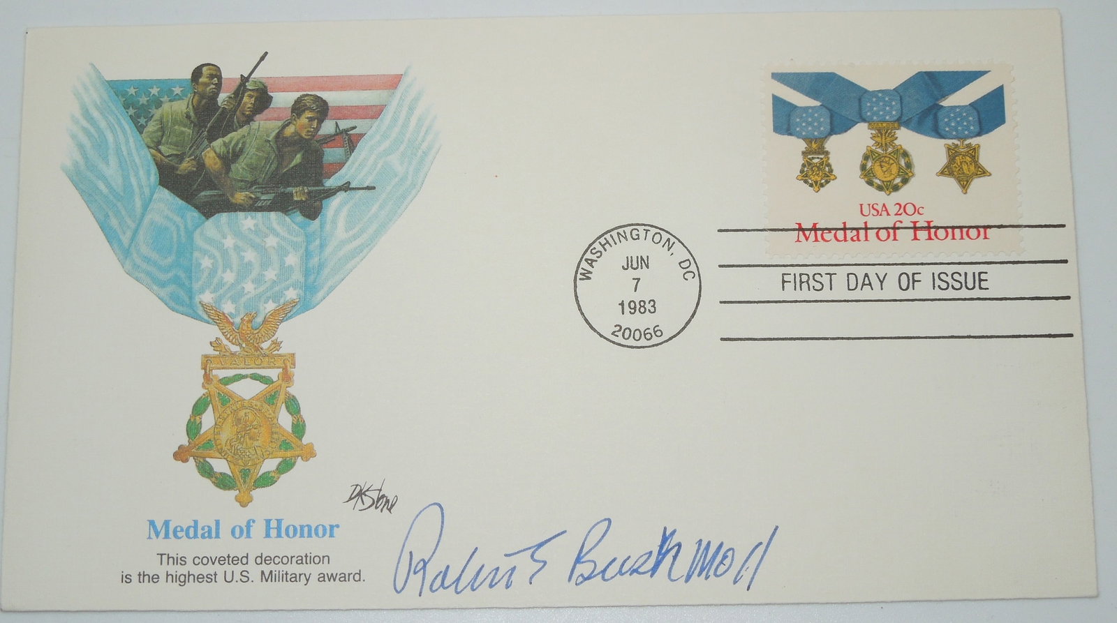 Post WWII Signed US Medal of Honor MOH FDC First Day Cover Autograph Robert Bush: WWII Medal of Honor MOH Signed 1983 First Day Cover FDC Robert Bush. For conspicuous gallantry and intrepidity at the risk of his life above and beyond the call of duty while serving as Medical Corpsm