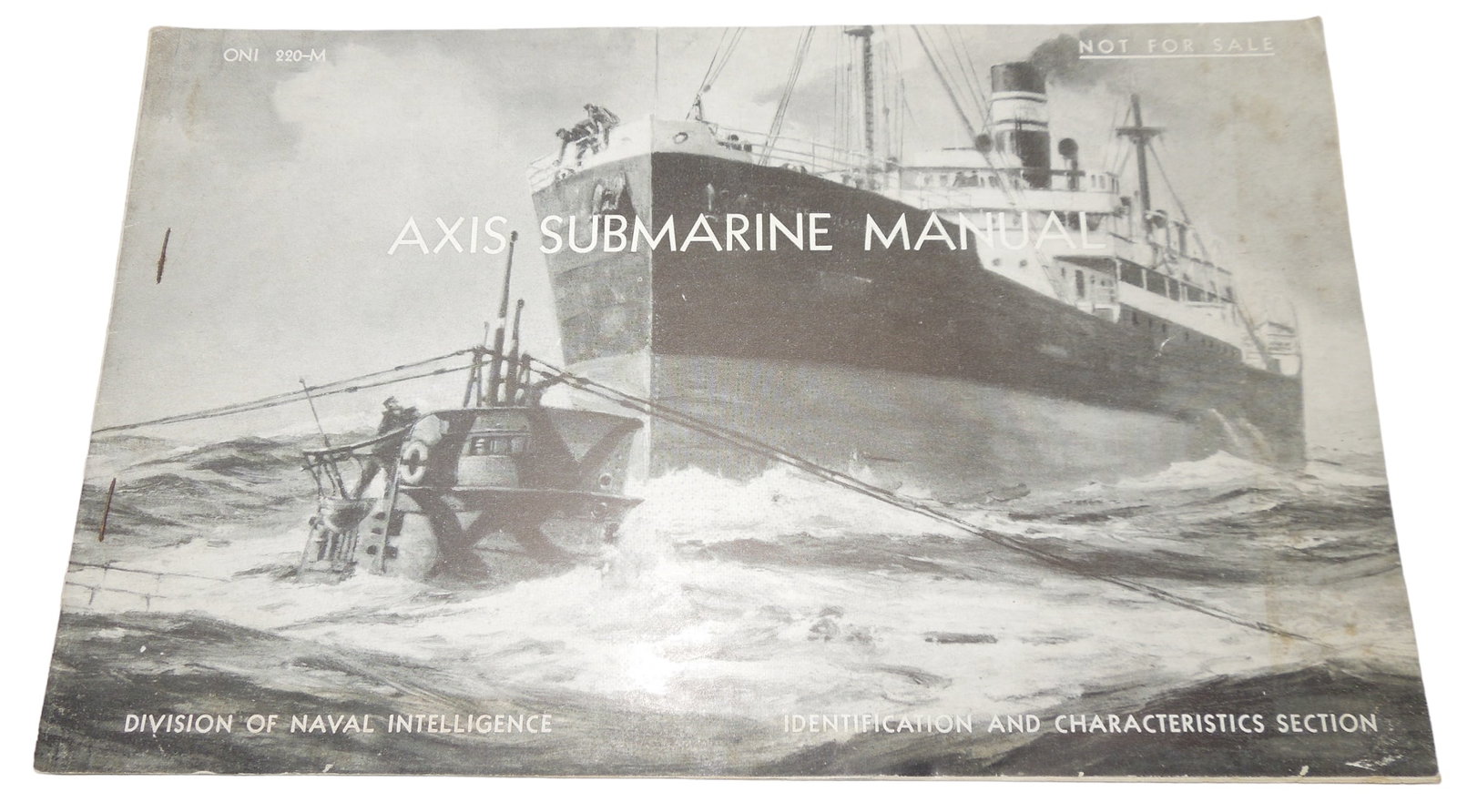 WWII 1942 USN Navy Office Of Naval Intelligence Axis Submarine Manual Identification: WWII 1942 USN Navy Axis Submarine Manual Identification and Characteristics Section. ONI 220-M. Division of Naval Intelligence. Copyright by the Curtis Publishing Company. 1942 U.S. Government Printin