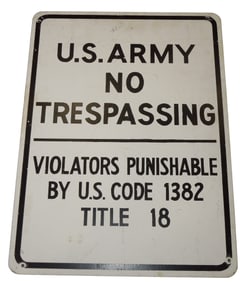 Vietnam War Era US Army No Trespassing Large Metal Sign