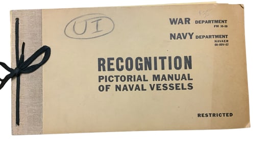 WWII 1943 U.S. Navy Restricted Recognition Pictorial Manual of Naval Vessels