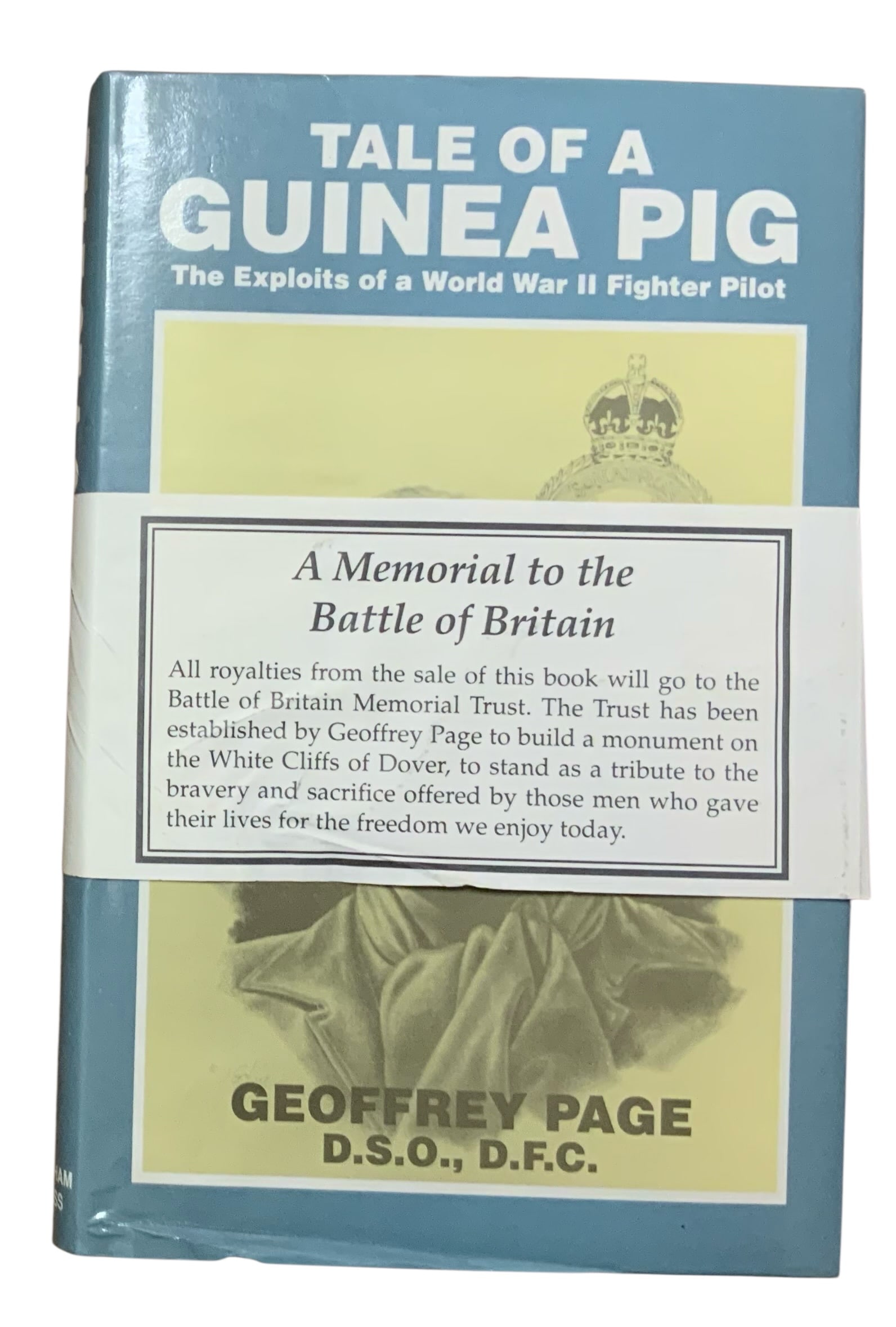 WWII RAF Fighter Pilot Ace Geoffrey Page Tale Of A Guinea Pig Signed Book (1 of 4)