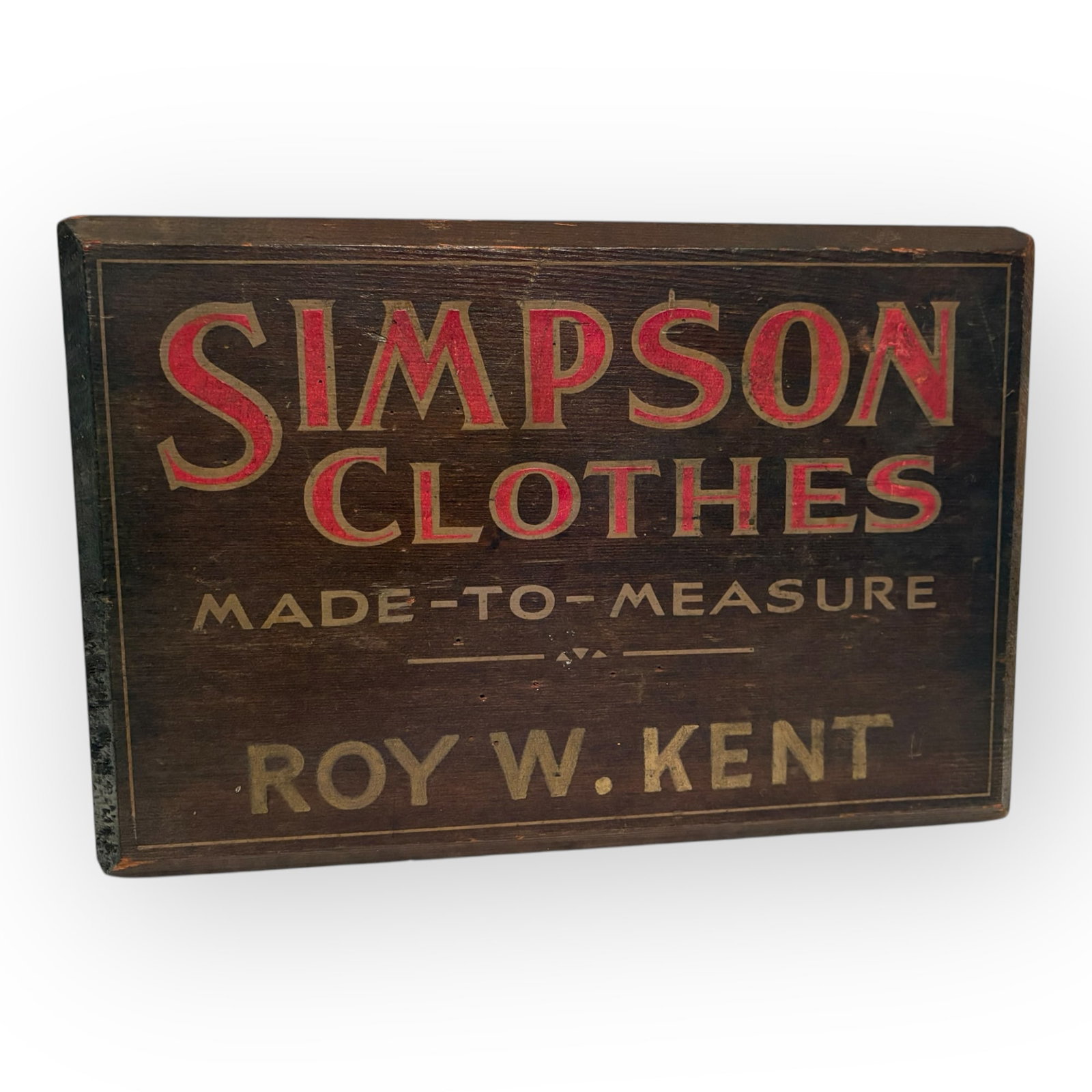 Simpson Clothes Made-To-Measure Wood Sign: Vintage wood " Simson "Clothes Made - to - Measure Roy W. Kent ". 15 x 10. Excellent original condition