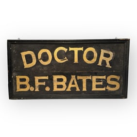 Antique Wood Doctor B.F. Bates Single Sided Sign