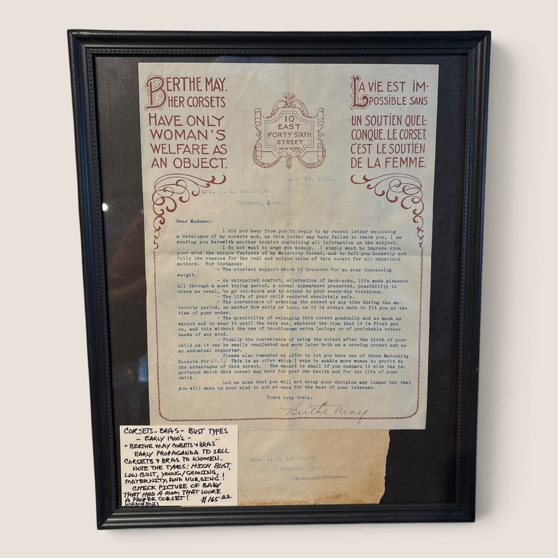 1916 letter From " Bertha May Corsets " To Customer: Unique item ! Dated 1916 letter from Berthe May Corsets Co. to customer about their product, comes framed, 11 x 8 1/2,We offer effecient & affordable in-house shipping on all items in this auction. Bi