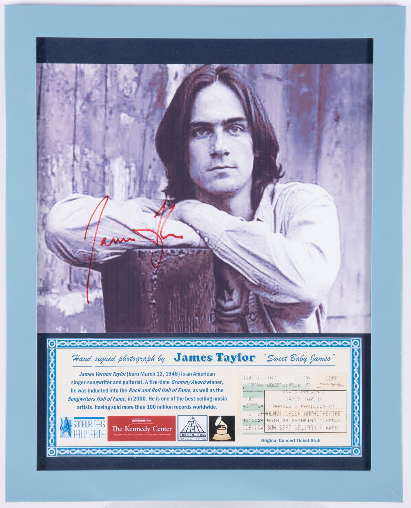 James Taylor Signed Photo/ Concert Ticket: Hand signed photo by "Sweet Baby James" himself, James Taylor. Six-time Grammy winner, his enduring, beloved hits include "Fire and Rain", "Youâ€™ve Got a Friend", and "Handyman", amongst others.
