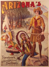 Arizona's Wild West Tomahawk Jugglers and Passtimes, Vintage Poster, circa 1912, Published in Paris