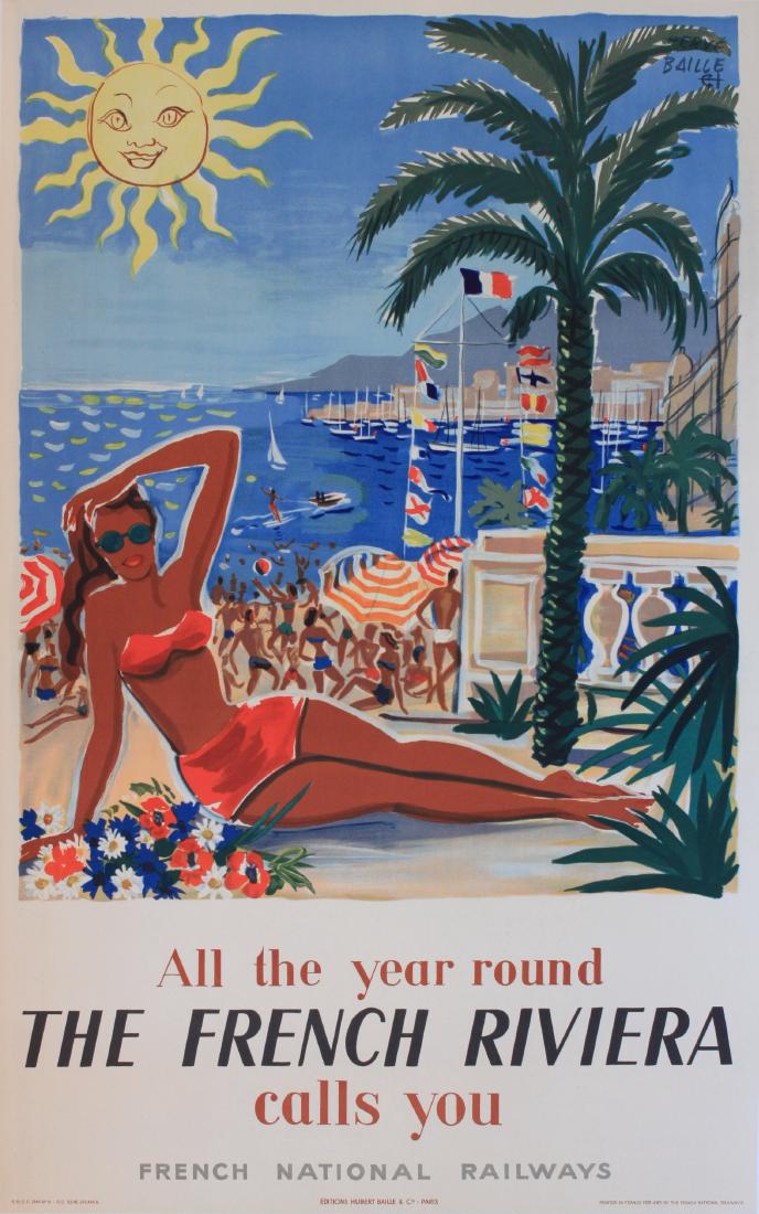 Hubert Baille All the year round The French Riviera: Hubert Baille All the year round The French Riviera calls you, printed for SNCF by Baille 1949 -102 x 63 cm
