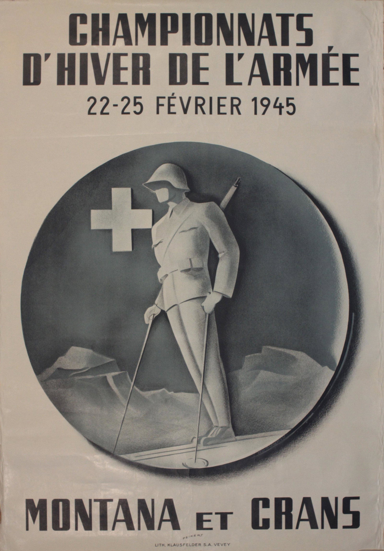 Martin Peikert Huguenin Montana et Crans, Championnats: Martin Peikert Huguenin Montana et Crans, Championnats d’hiver de l’armee 22-25 Fevrier 1945, original poster printed by Klausfelder Switzerland - 100 x 70 cm