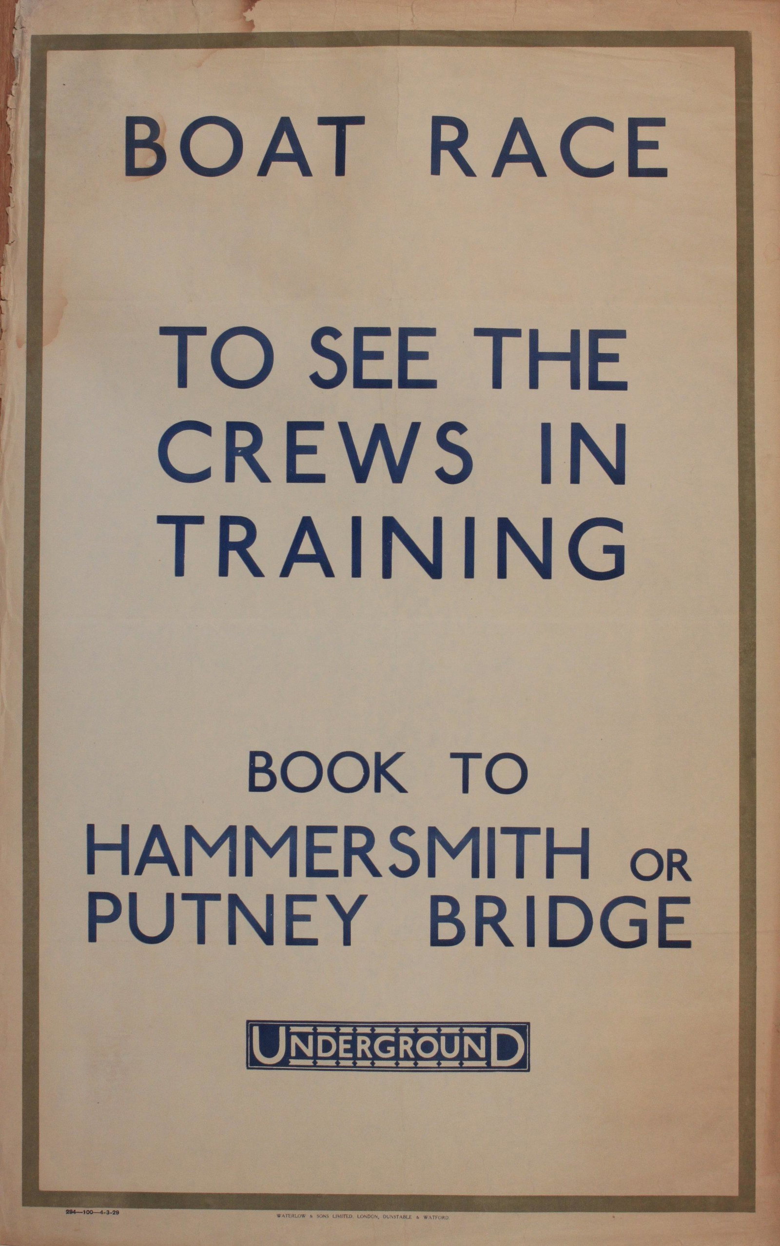 Boat Race To See The Crews In Training, Book to: Boat Race To See The Crews In Training, Book to Hammersmith or Putney Bridge, original poster printed for Underground Electric Railways by Waterlow 1929 - 102 x 63 cm