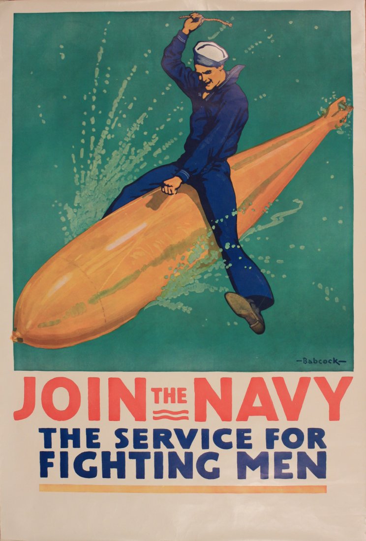 Babcock (Richard 1887-1954) Join The Navy, The Service: Babcock (Richard 1887-1954) Join The Navy, The Service For Fighting Men, original WW1 poster printed in the USA c.1917 - 107 x 71 cm From a recently discovered collection of French and US WW1 posters 