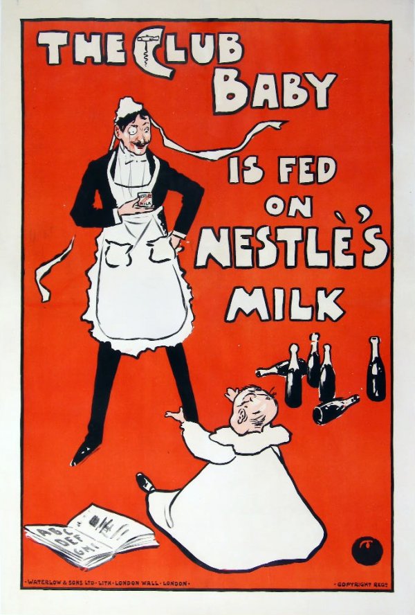 Will True Nestle's Milk, original poster printed by: Will True Nestle's Milk, original poster printed by Waterlow & Sons Ltd circa 1898 - 153 x 103 cm