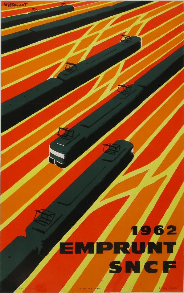 Villemot (Bernard 1911-1989) 1962 Emprunt SNCF ori: Villemot (Bernard 1911-1989) 1962 Emprunt SNCF original poster No 110 printed by Le Belier - 100 x 62 cm