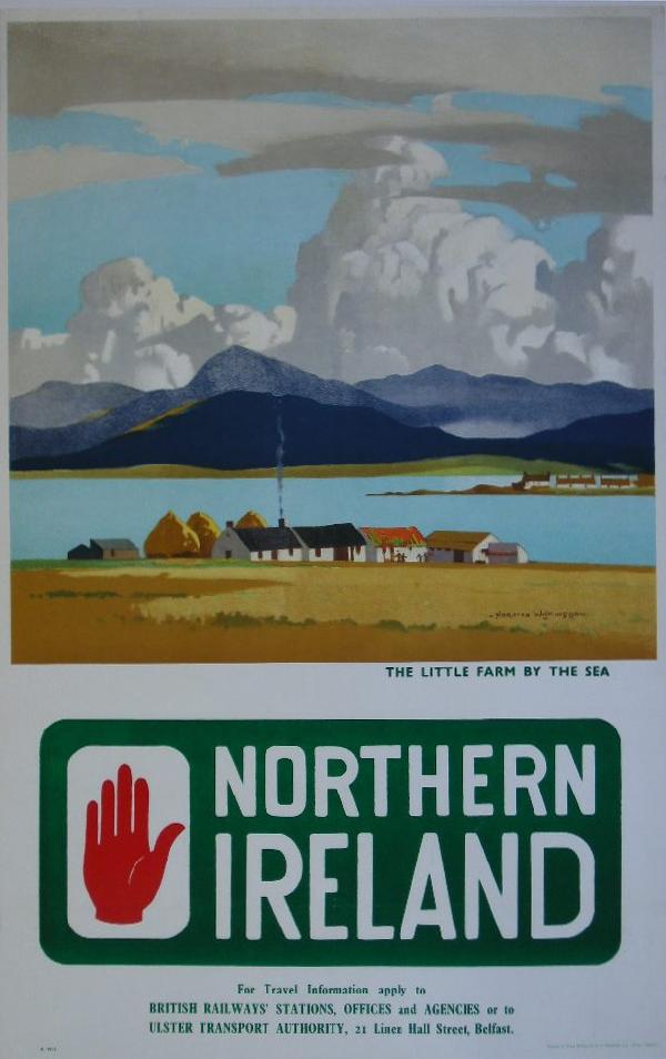 Norman Wilkinson (1878-1971) Northern Ireland The : Norman Wilkinson (1878-1971) Northern Ireland The little farm by the sea, printed for BR and UTA by Macmillan - 102 x 63 cm