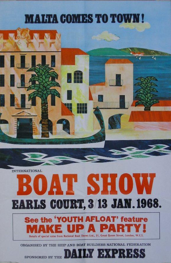 Anon International Boat Show, Malta Comes to Town : Anon International Boat Show, Malta Comes to Town Earls Court January 1968, original poster published by the Daily Express - 76 x 51 cm