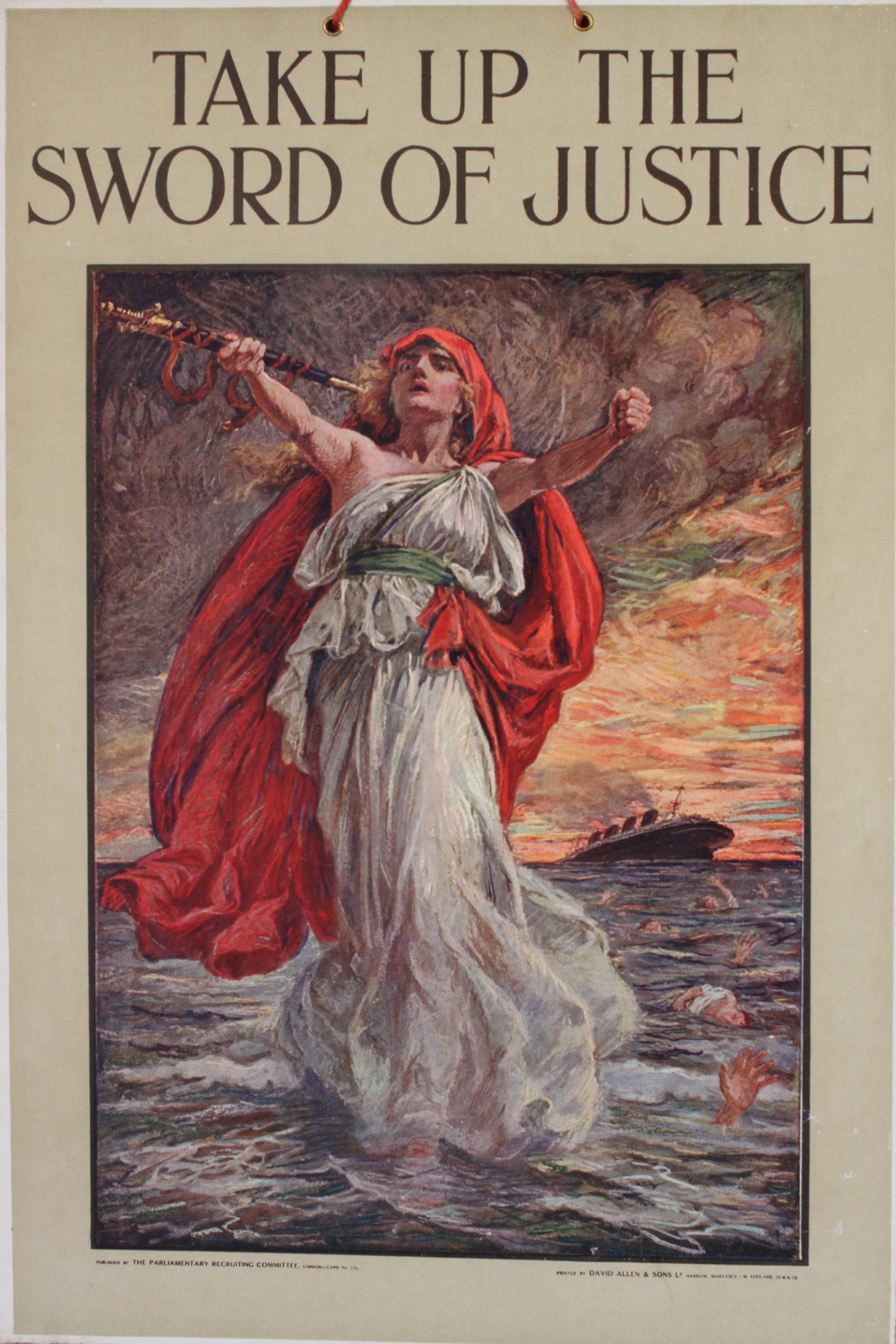 Bernard Partridge (1861-1945) Take Up The Sword Of: Bernard Partridge (1861-1945) Take Up The Sword Of Justice, original Card No 111 printed for the PRC by Dacid Allen 1915 - 36 x 25 cm