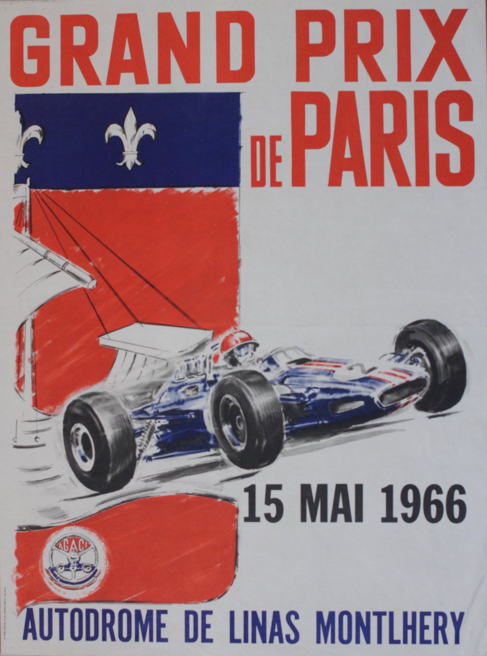 Anon Grand Prix de Paris Montlhery 15 mai 1966,: Anon Grand Prix de Paris Montlhery 15 mai 1966, original poster printed by St Martin - 54 x 40 cm