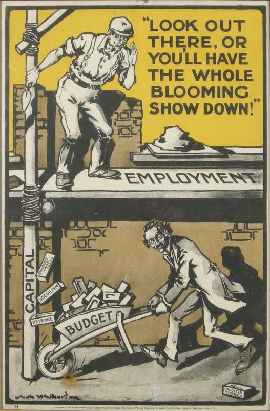 Jock Walker "Look out there..., original poster pr: Jock Walker "Look out there..., original poster printed for The Budget Protest League by J Causton Circa 1909 - 76 x 51 cm The Budget Protest League was a British pressure group formed in June 1909 an