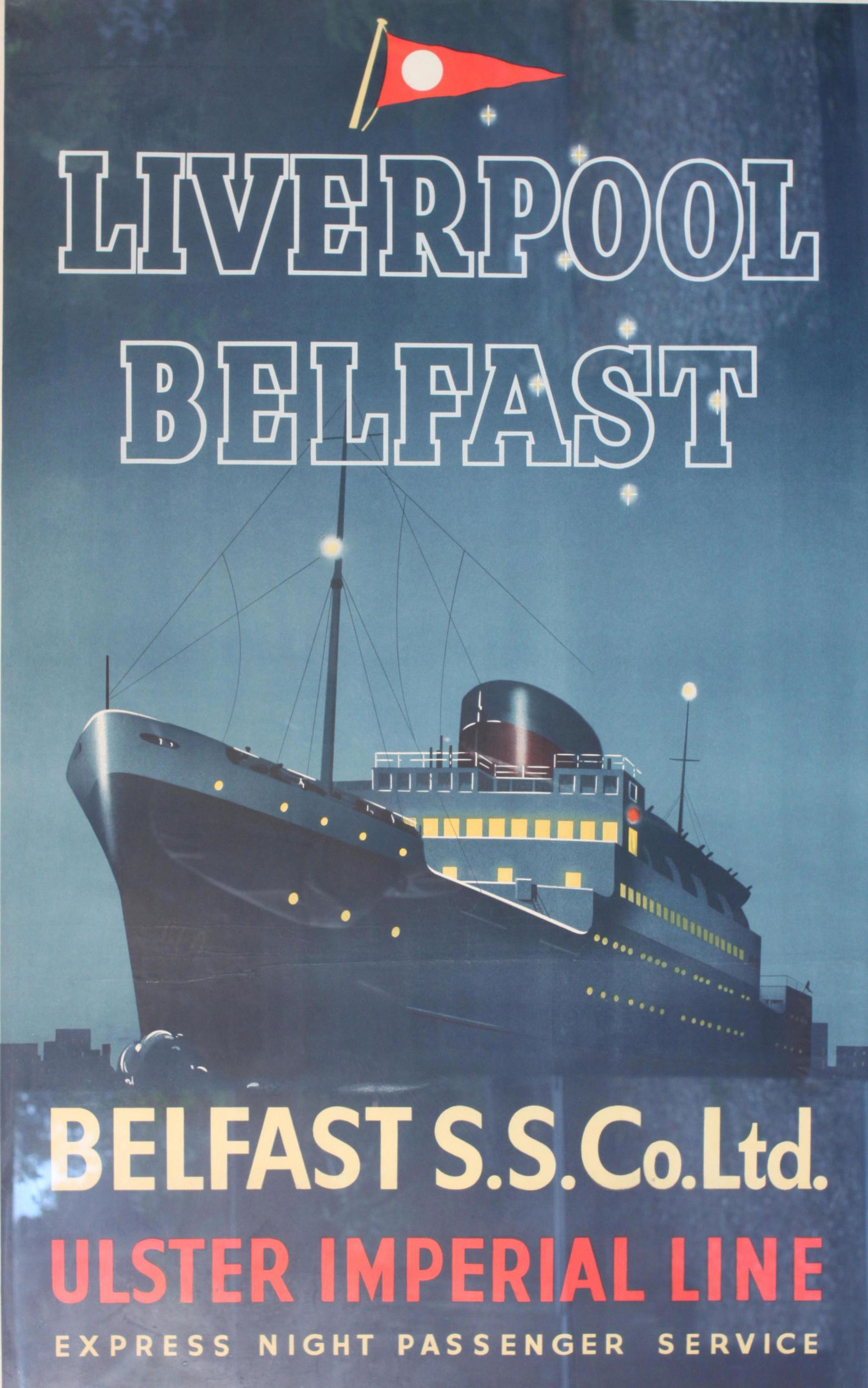 Anon Liverpool Belfast Belfast S.S. Co. Ltd Ulster Imperial Line, original poster printed by Baynard (1 of 1)
