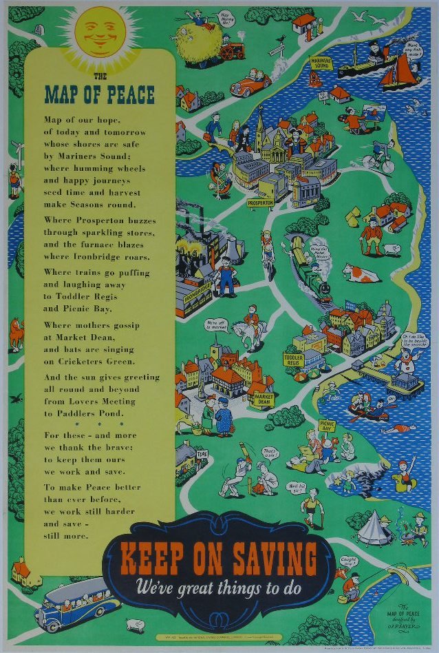 J P Sayer ( dates not known) The Map of Peace, Kee: J P Sayer ( dates not known) The Map of Peace, Keep on saving, original National Savings poster printed for HMSO by Field Sons - 76 x 51 cm