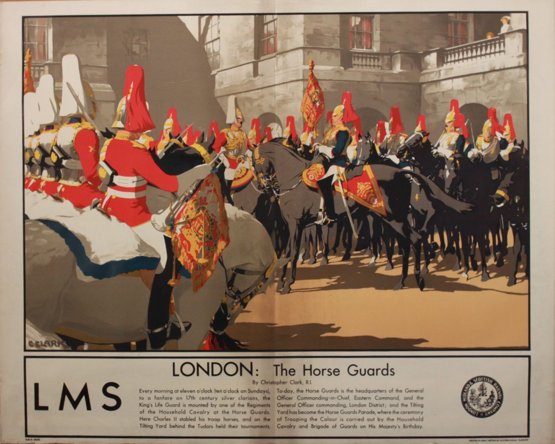 Christopher Clark (1875-1942) London: The Horse Gu: Christopher Clark (1875-1942) London: The Horse Guards, original poster printed for LMS by McCorquodale circa 1930 - 102 x 127 cm