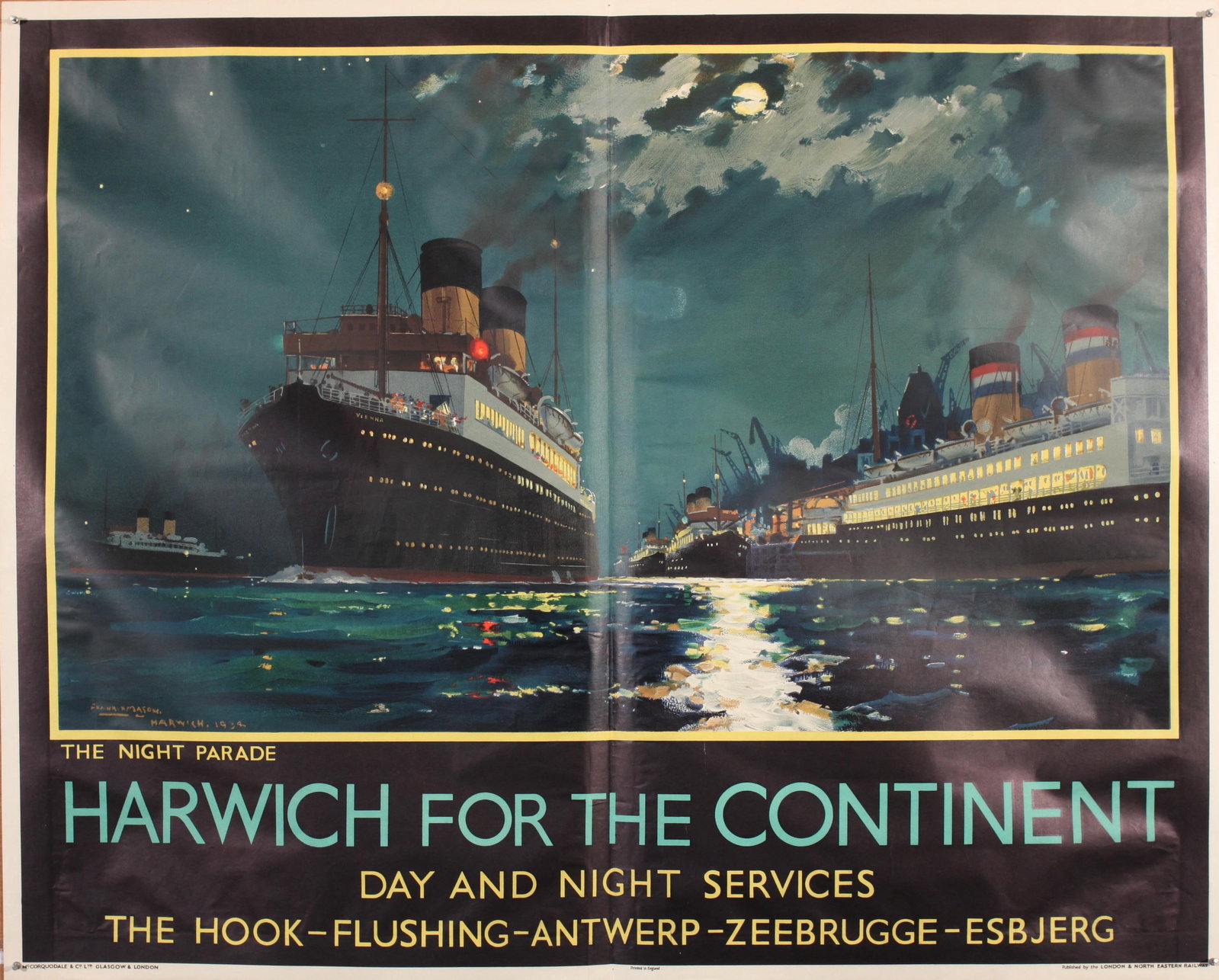 Vintage Poster: Frank H Mason (1876-1965) Harwich for the Continent The Night Parade, original poster printed for the LNER by McCorquodale 1934 - 102 x 127 cm