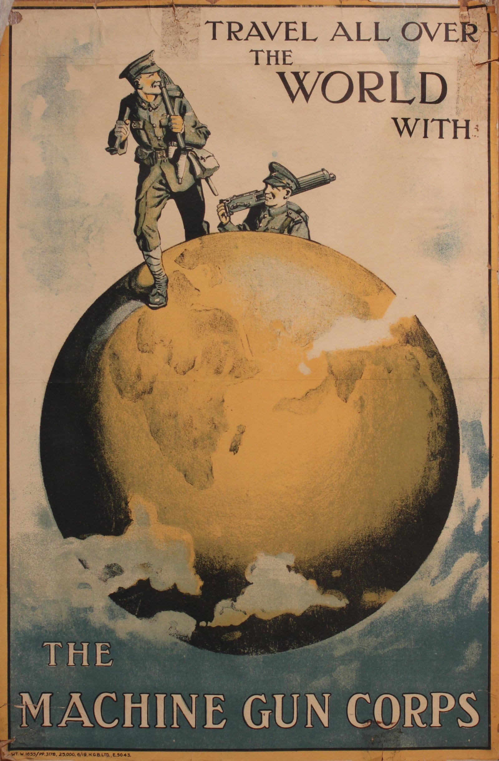 Anon Travel the World with the Machine Gun Corps, original post WW1 recruitment poster printed by: Anon Travel the World with the Machine Gun Corps, original post WW1 recruitment poster printed by HGB Ltd June 1919 - 75 x 49 cm