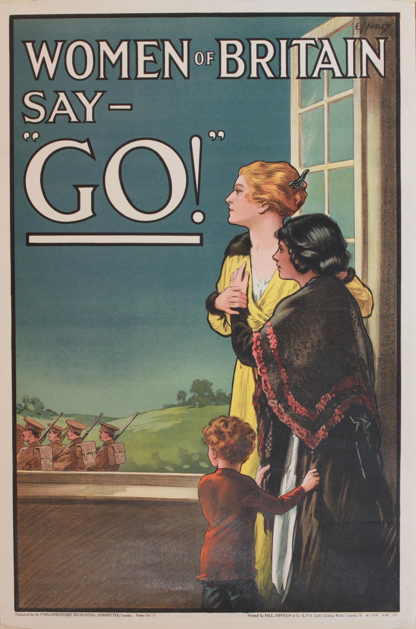 E J Kealey ( 1877-1977) Women of Britain Say- "GO !" original PRC poster No 75 printed by Hill (1 of 1)