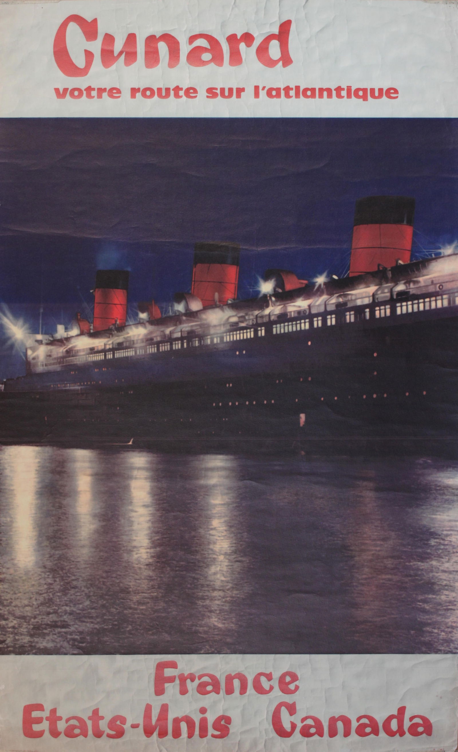 Cunard 3 no. original posters Queen Mary French issue,Queen Mary Tour Long Beach, and another QM,: Cunard 3 no. original posters Queen Mary French issue,Queen Mary Tour Long Beach, and another QM, the largest - 102 x 64 cm (3)