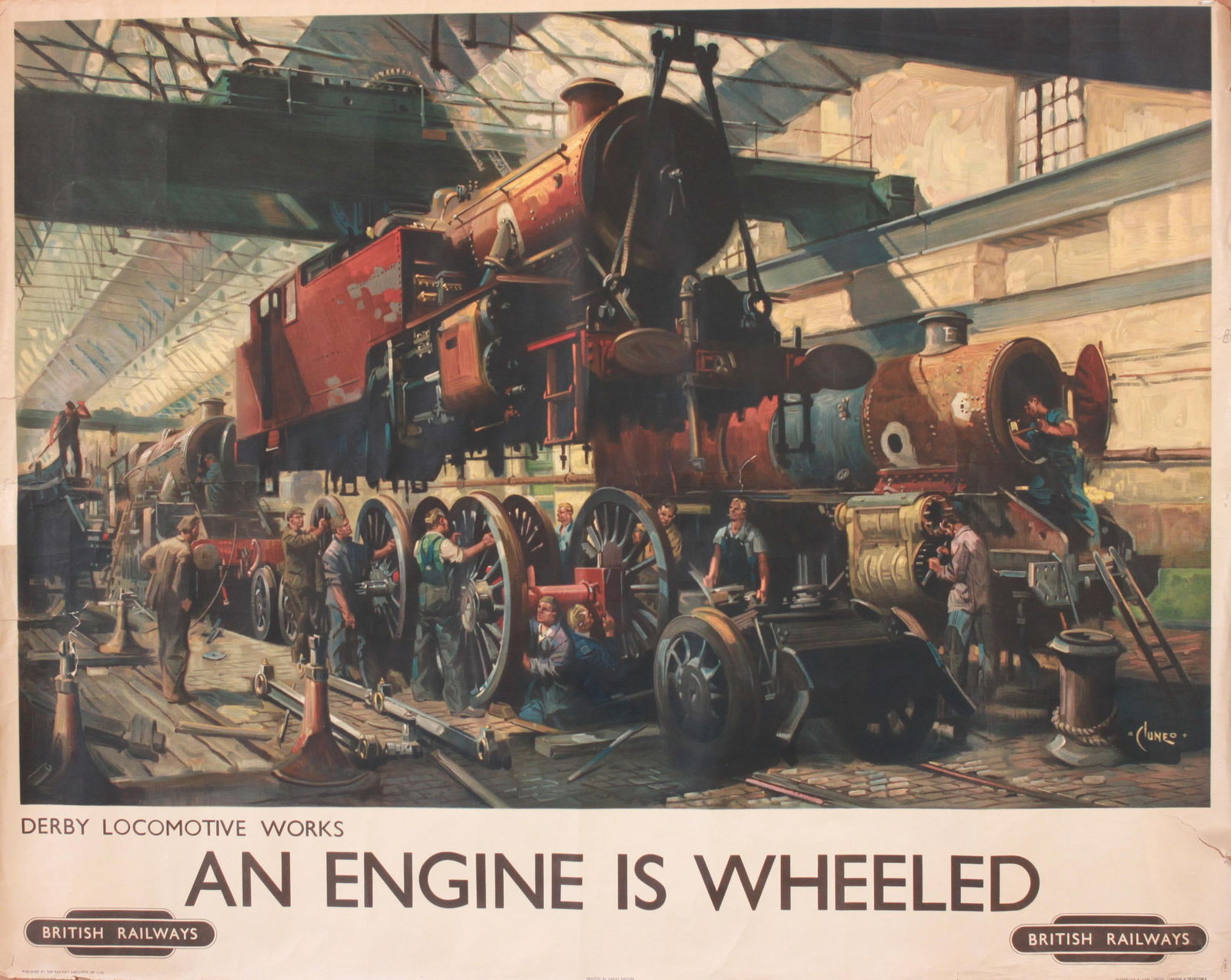 Cuneo (Terence 1907-1996) An Engine is Wheeled Derby Locomotive Works, original poster printed for: Cuneo (Terence 1907-1996) An Engine is Wheeled Derby Locomotive Works, original poster printed for Railway Executive by Waterlow 1949 - 102 x 127 cm