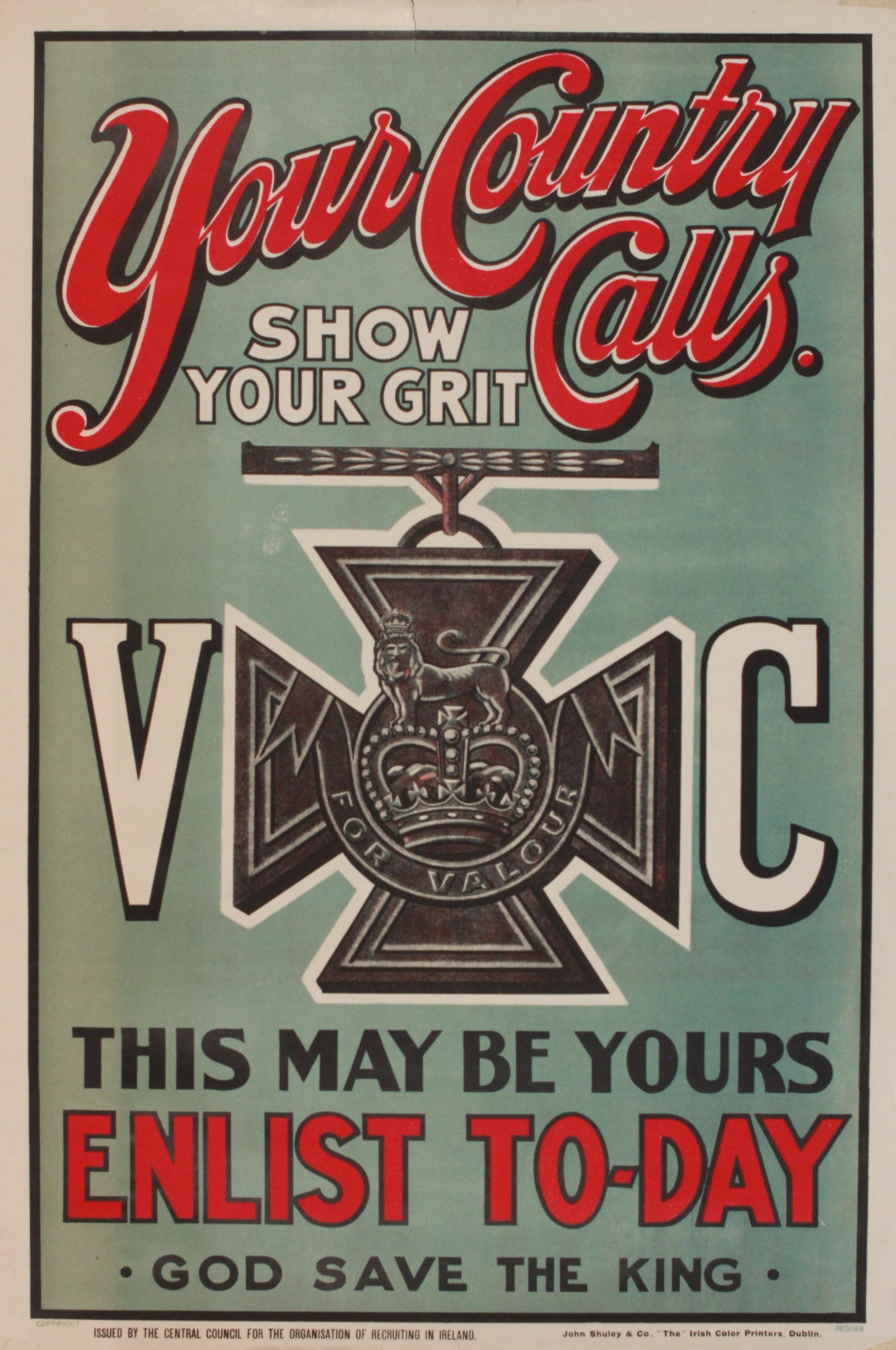 Your Country Calls Show Your Grit VC This May Be Yours Enlit To-Day, original WW1 poster printed (1 of 1)