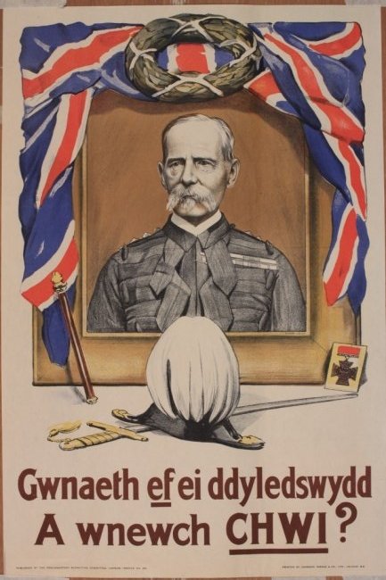 He did his duty. Will You do Yours ? (Portrait of Field: He did his duty. Will You do Yours ? (Portrait of Field Marshall Lord Roberts after Bassano ) original Parliamentary Recruiting Committee poster No 20 Welsh version printed by Johnson Riddle - 76 x 51