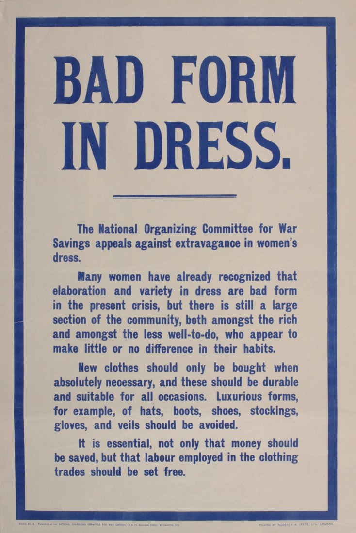 Bad Form in Dress, original Poster No 4 printed for the: Bad Form in Dress, original Poster No 4 printed for the National Organising Committee for War Savings by Roberts & Leete, circa 1915 - 76 x 51 cm