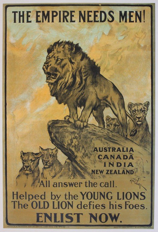 Original Vintage Poster: Arthur Wardle (1864-1949) The Empire Needs Men! Australia Canada India New Zealand , All answer the call , original Parliamentary Recruiting Committee poster No 58 printed by Straker Bros January 1915