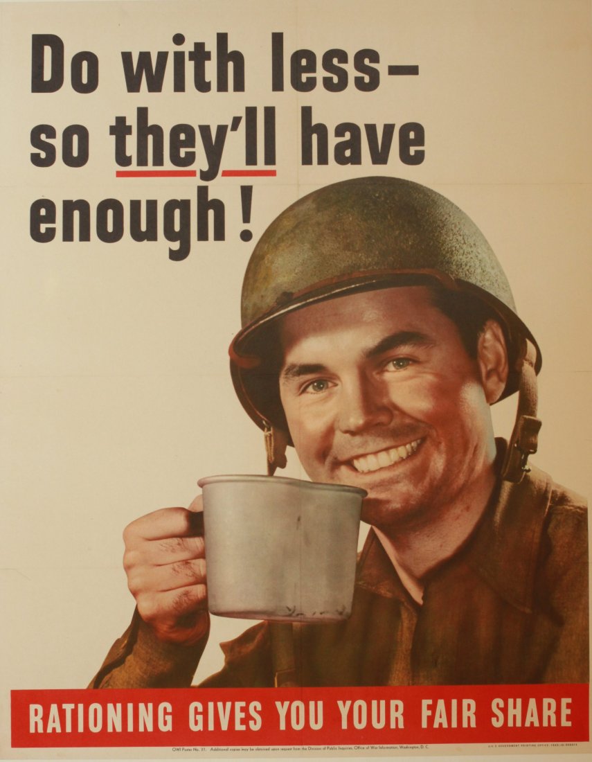 Do with less- so they~ll have enough !, original WW2 (1 of 1)