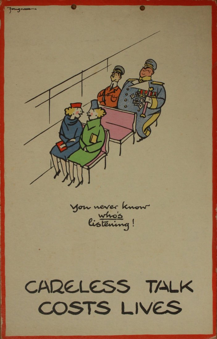 Fougasse (Kenneth Bird 1887-1965) Careless Talk Cost: Fougasse (Kenneth Bird 1887-1965) Careless Talk Cost Lives You never know who's listening ! , printed for HMSO 1940 - 31.8 x 20.4 cm Hanging card version