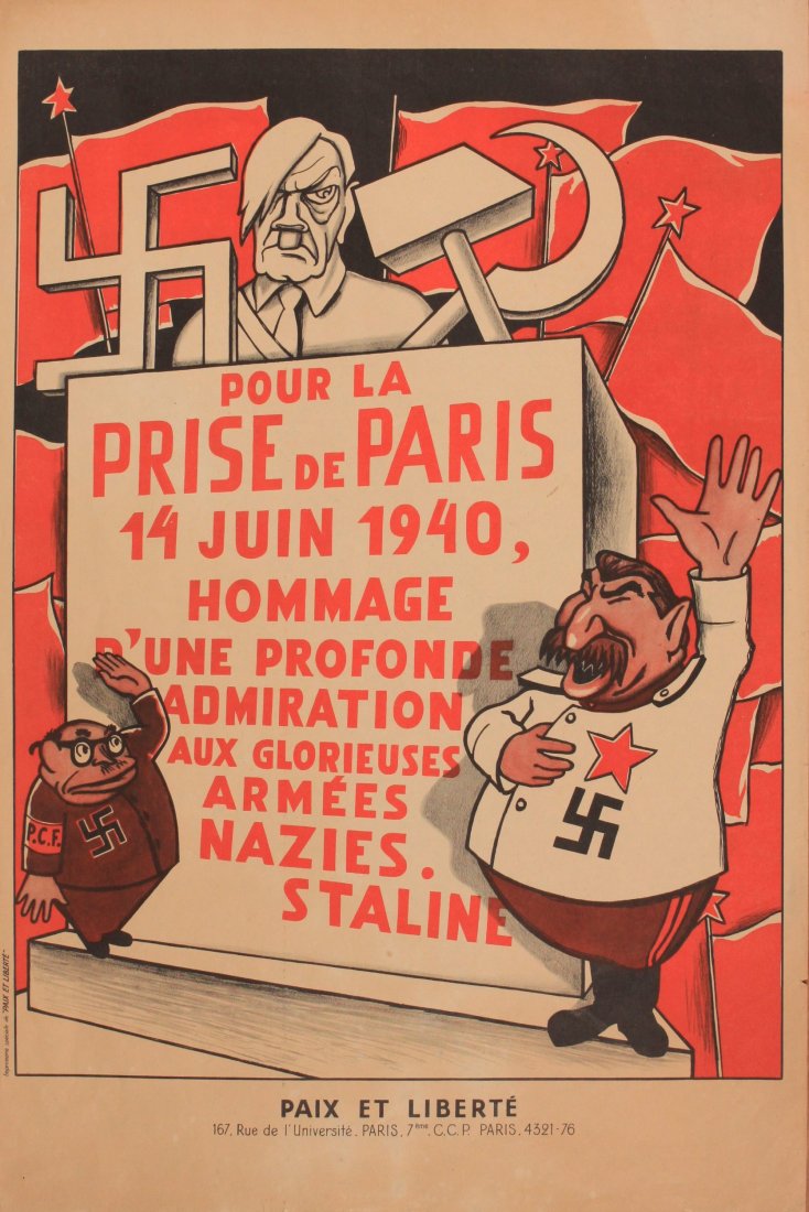 Anon Pour la Prise de Paris 14 Juin 1940 original WW2: Anon Pour la Prise de Paris 14 Juin 1940 original WW2 poster printed in Paris c.1940 - 60 x 40 cm Drawing of Stalin and of the French communist party leader Jacques Duclos saluting the "glorious Nazi 