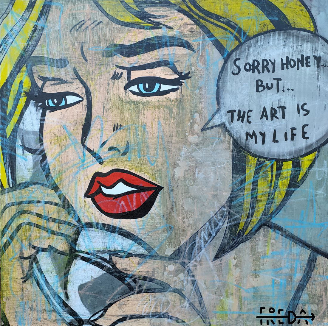 FREDA PEOPLE 'Sorry Honey...' Original On Canvas (1 of 10)