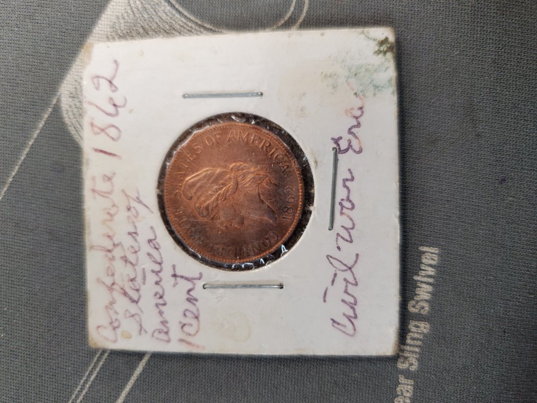 1862 Confederate States of America Civil War 1 Cent: APPEARS TO BE A GENUINE IMITATION! LOL. A REAL FAKE. I COULD BE WRONG, BUT WHO KNOWS? PREVIOUS OWNER DID NOT MARK HIS OPINION. SEE PICSGRADES ON THE SLEEVES ARE FROM THE PREVIOUS COLLECTOR/OWNER. I MA