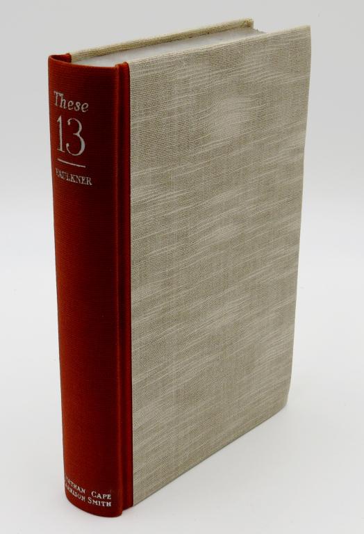William Faulkner, These 13 Stories, signed limit: William Faulkner, These 13 Stories, signed limited special 1st ed in dj New York: Jonathan Cape and Harrison Smith. No. 130 of 299 copies of this edition total. Very difficult to find in the original 
